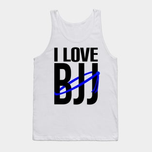 I love bjj - brazilian jiu jitsu blue belt Tank Top